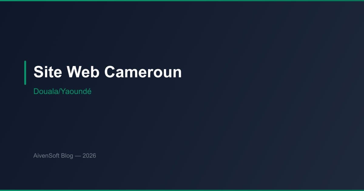 Création site web au Cameroun : agence digitale Douala/Yaoundé