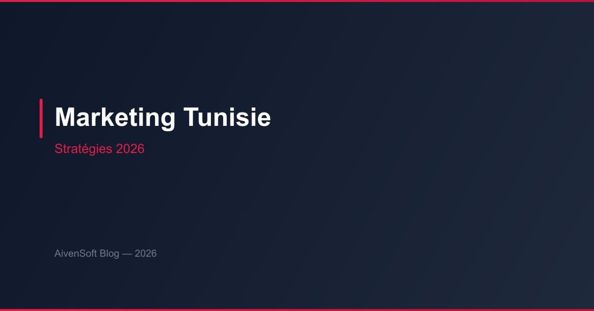 Marketing digital en Tunisie : stratégies 2026