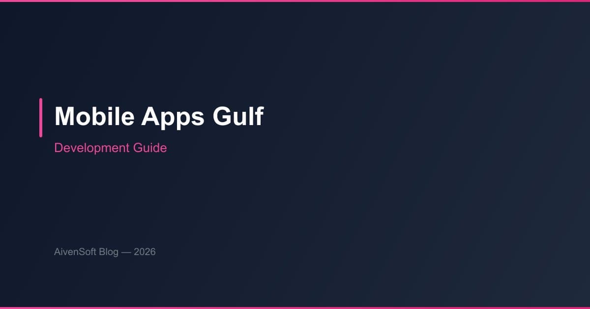 Mobile App Development in the Gulf Region