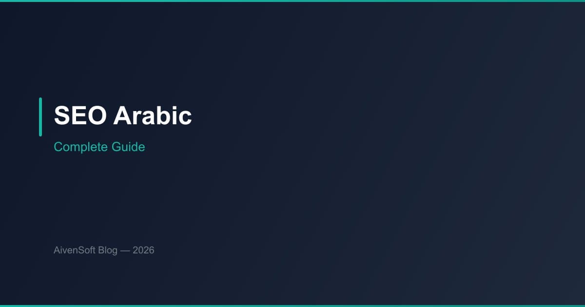 SEO for Arabic Websites: Complete Guide