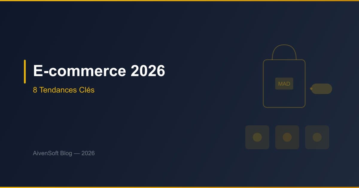 Les 8 Tendances E-commerce à Suivre en 2026 au Maroc